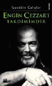 Engin Cezzar`ı Takdimimdir