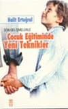 Çocuk Eğitimi`nde Yeni Teknikler