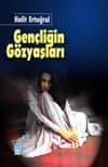 Gençliğin Gözyaşları