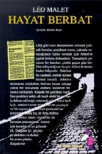 Hayat Berbat / Kara Üçleme 1