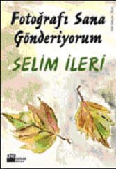 Fotoğrafı Sana Gönderiyorum