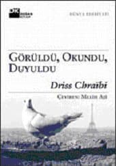 Görüldü, Okundu, Duyuldu