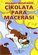 Çikolata Para Macerası