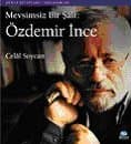 Mevsimsiz Bir Şair-Özdemir İnce