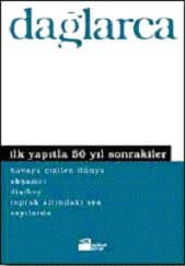 İlk Yapıtla 50 Yıl Sonrakiler