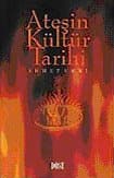 Ateşin Kültür Tarihi