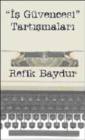 İş Güvencesi Tartışmaları