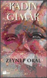 Kadın Olmak