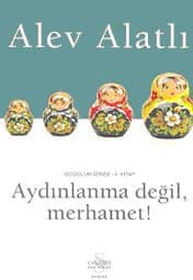 Aydınlanma Değil Merhamet! (Gogol'un İzinde, #1)