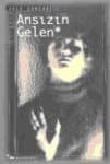 Ansızın Gelen