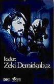 Kader: Zeki Demirkubuz