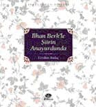 İlhan Berk'le Şiirin Anayurdunda