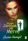 Siyah Zambak Ve Merve