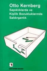 Sapıklıklarda ve Kişilik Bozukluklarında Saldırganlık