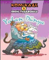 Komikaze 9 / Yalan Dünya