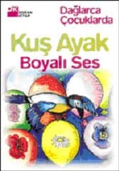 Kuş Ayak / Boyalı Ses