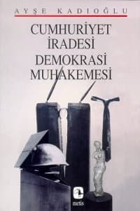 Cumhuriyet İradesi Demokrasi Muhakemesi