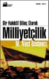 Milliyetçilik Bir Kolektif Bilinç Olarak