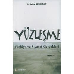 Yüzleşme Türkiye ve Siyaset Gerçekleri