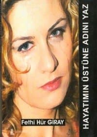 Hayatımın Üstüne Adını Yaz