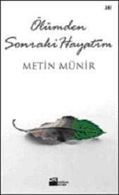 Ölümden Sonraki Hayatım