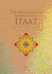 Hz.peygamberin Sünnetinde İtaat