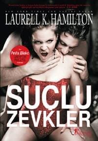 Suçlu Zevkler (Anita Blake Vampir Avcısı, #1)