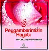 Peygamberimizin Hayatı