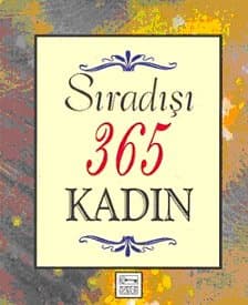 Sıradışı 365 Kadın