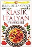 Klasik İtalyan Yemekleri