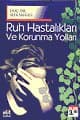 Ruh Hastalıkları ve Korunma Yolları