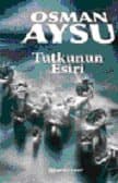 Tutkunun Esiri