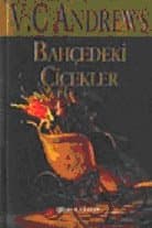 Bahçedeki Çiçekler (Yabani Çiçekler, #5)