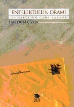 Entelektüelin Dramı-12 Eylül`ün Cadı Kazanı