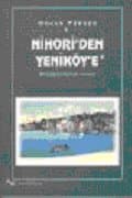 Nihori`den Yeniköy`e Bir Boğaziçi Köyünün Hikayesi