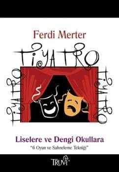 Tiyatro / Liselere ve Dengi Okullara