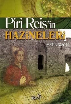 Piri Reis`in Hazineleri