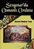 Sengotar`da Osmanlı Ordusu