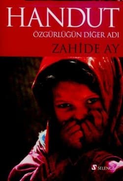 Handut Özgürlüğün Diğer Adı