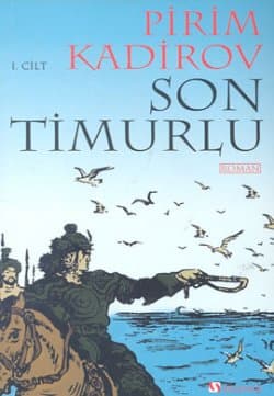Son Timurlu - 1. Cilt