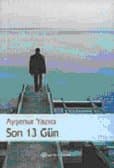 Son 13 Gün