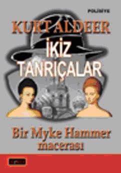 Myke Hammer - İkiz Tanrıçalar
