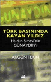 Türk Basınında Kayan Yıldız / Haldun Simavi`nin
