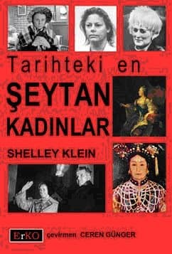 Tarihteki En Şeytan Kadınlar