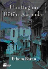 Unuttuğum Bütün Akşamlar