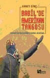 Babil`de Amerikan Tangosu