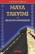 Maya Takvimi ve Bilincin Dönüşümü