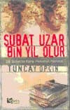Şubat Uzar Bin Yıl Olur