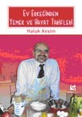 Ev Erkeğinden Yemek ve Hayat Tarifleri
