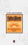 Fahrialem / Hz. Muhammed`in Hayatı